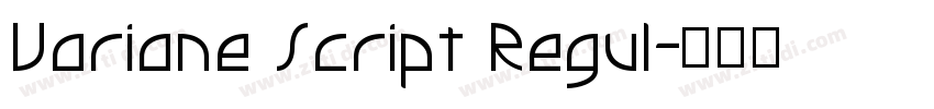 Variane Script Regul字体转换